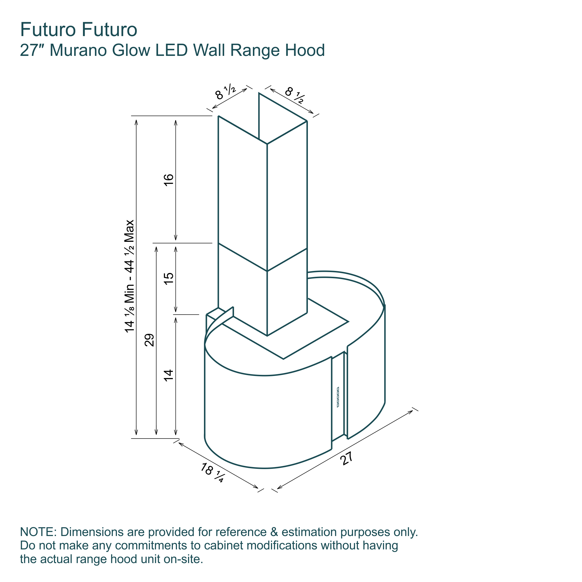 27″ Murano Glow LED Wall Range Hood 22 Teal line drawing on white titled Futuro Futuro 27 inch Murano Glow LED Wall Range Hood. An isometric split chimney and curved body are labeled with chimney, height, depth, and 27 inch width figures. It is drawn on white.